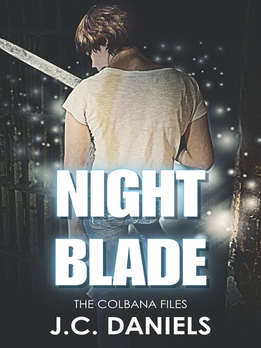 Title details for Night Blade by J.C. Daniels - Available